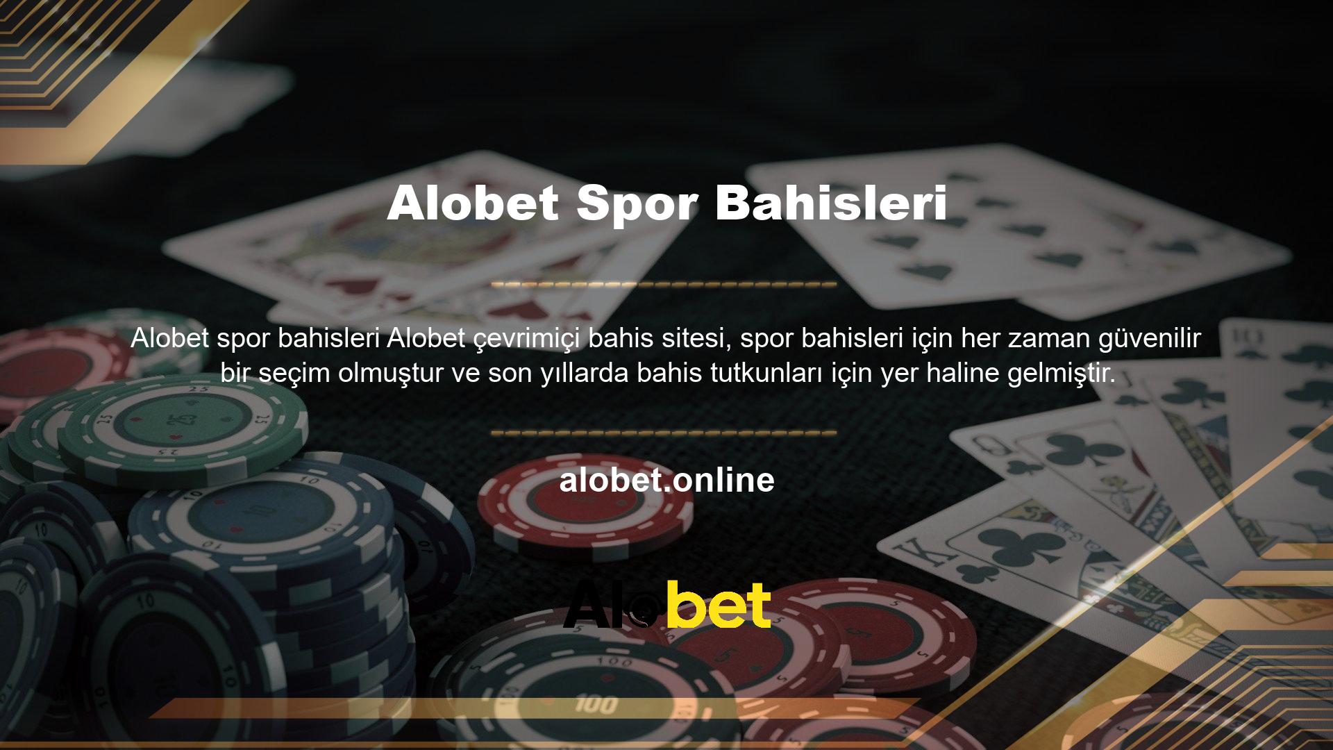 Bu nedenle mobil siteler ve web siteleri bahis severler için harika bir yerdir